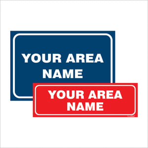 Customized Area Identification Board
